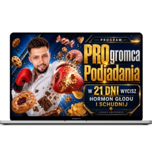 PROgromca Podjadania - w 21 dni wycisz hormon głodu i schudnij